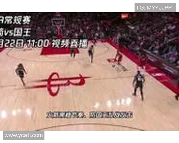 火箭队与勇士队激战正酣现场直播精彩瞬间全程跟踪报道