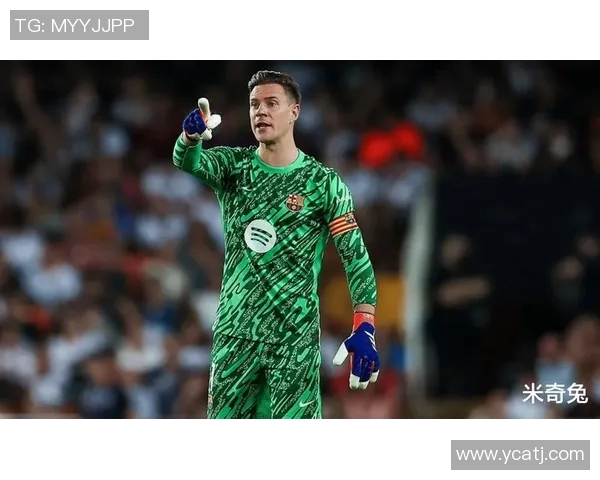 特尔施特根:从门将到传奇的足球之路与辉煌成就解析 特尔施特根:从门将到传奇的足球之路与辉煌成就解析